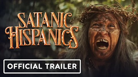 Satanic Hispanics - Exclusive Trailer (2023) Efren Ramirez, Greg Grunberg