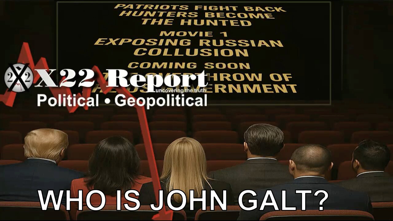 X22-Gabbard Discovers 2020 Election Rigging Evidence, Next Movie Being Prepped. WHO IS John Galt?