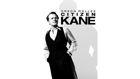Citizen Kane - Staring Orson Welles, Joseph Cotten, Dorothy Comingore