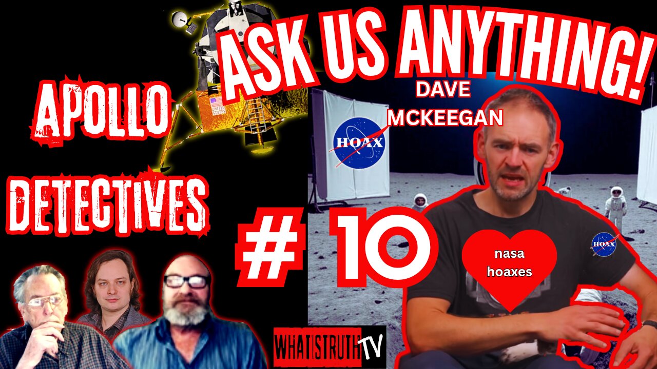 #267 Ask Us Anything w/ The Apollo Detectives #10 | Dave Mckeegan Joins/ Debates