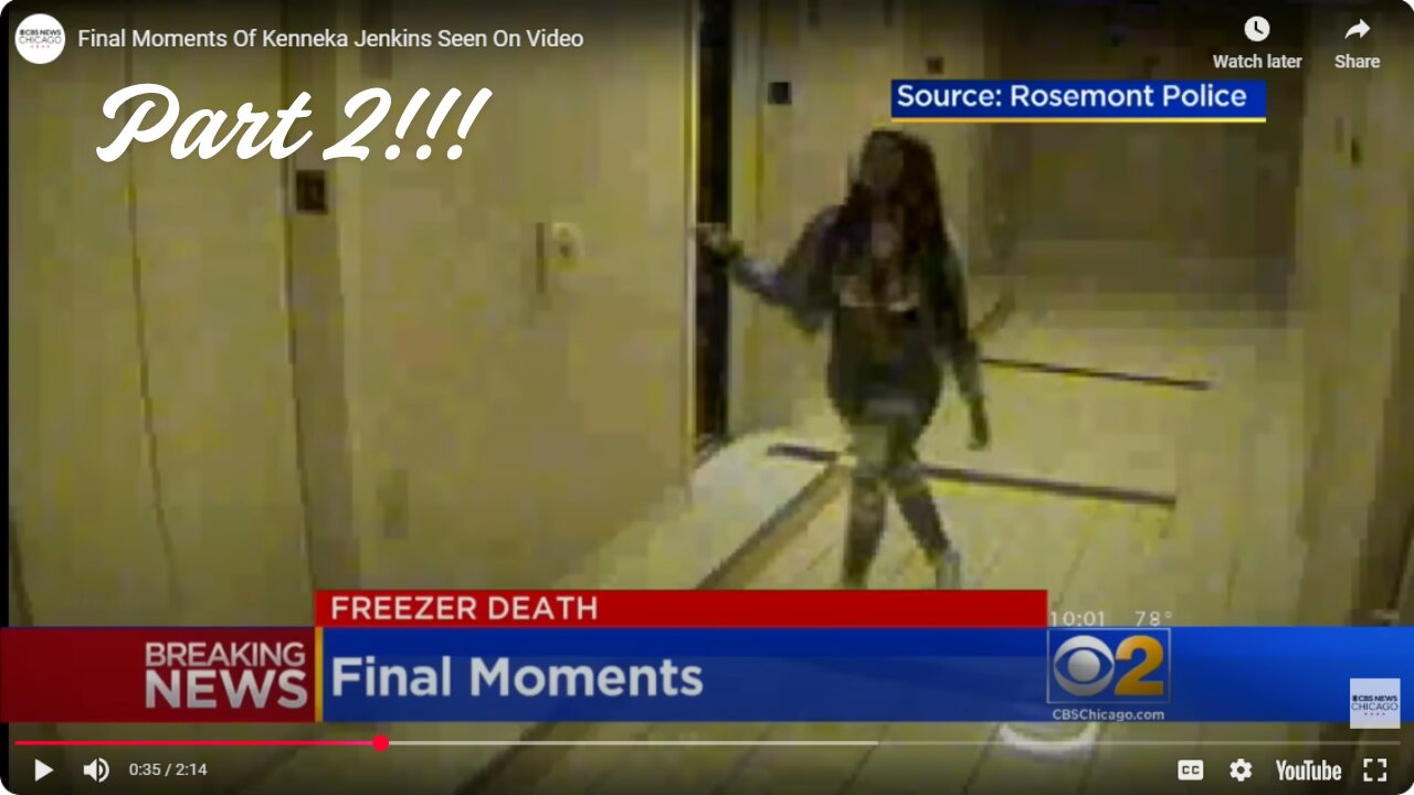 Kenneka Jenkins Final Moments Part 2!!!