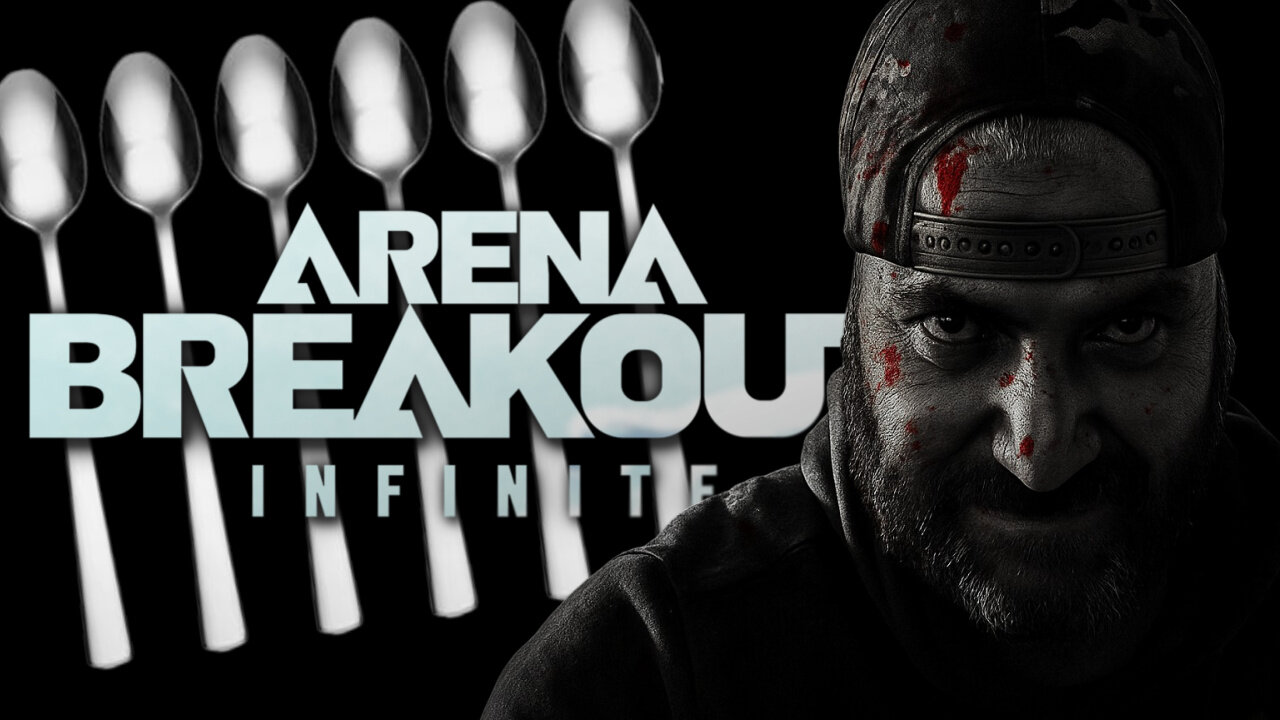 GOING FULL SPOON | Arena Breakout: Infinite [ENGLISH] #WWP #charity #multistream