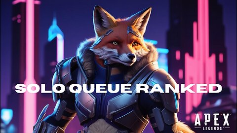 Apex Ranked Solo Queue