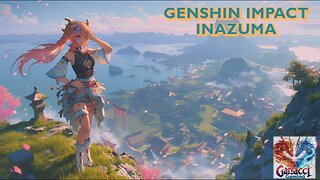 REPLAY - GENSHIN IMPACT | INAZUMA-SOLO
