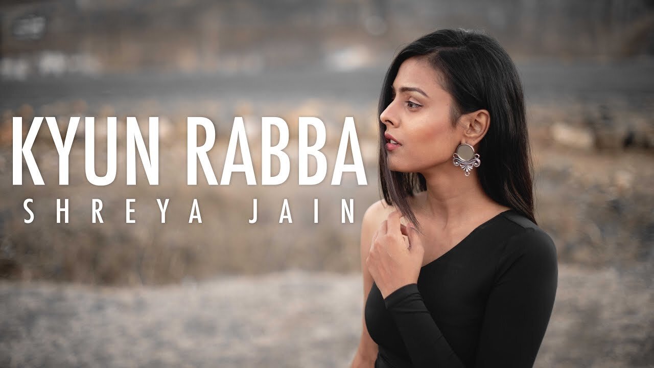 Kyun Rabba | Badla | Female Cover | Shreya Jain | Fotilo Feller | Vivart
