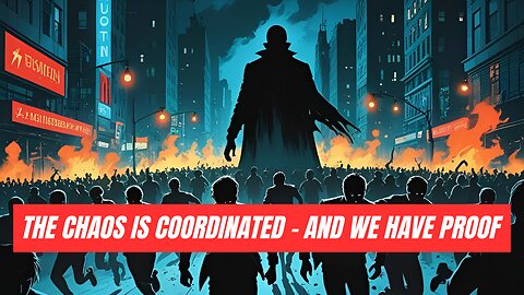 The Chaos Is Coordinated—And We Have the Proof