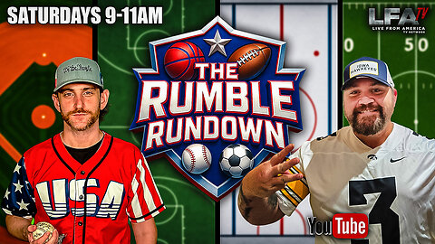 THE RUMBLE RUNDOWN LIVE @9AM EST