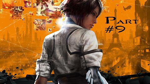 Remember Me: Part 9