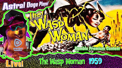 The Wasp Woman (1959) ~RUMBLE PREMIUM!~ Monday Movie Night