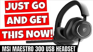 Amazing Value MSI Maestro 300 USB Lightweight Gaming Headset With Replacement Ear Cups