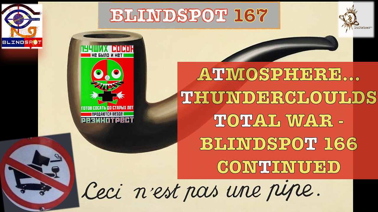 Blindspot 167 - Atmosphere: Thunderclouds, Total War…
