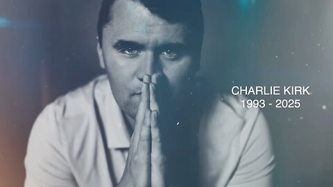 Remembering Charlie Kirk