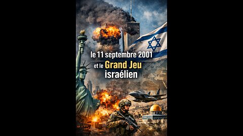 Laurent Guyénot le 11 septembre 2001 et le Grand Jeu israélien.