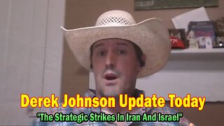 Derek Johnson & Riccardo Bosi Update Today June 28: "The Strategic Strikes In Iran And Israel"