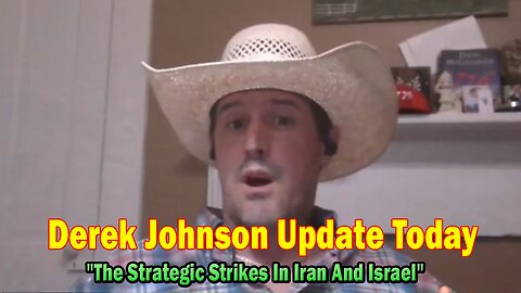Derek Johnson & Riccardo Bosi Update Today June 28: "The Strategic Strikes In Iran And Israel"