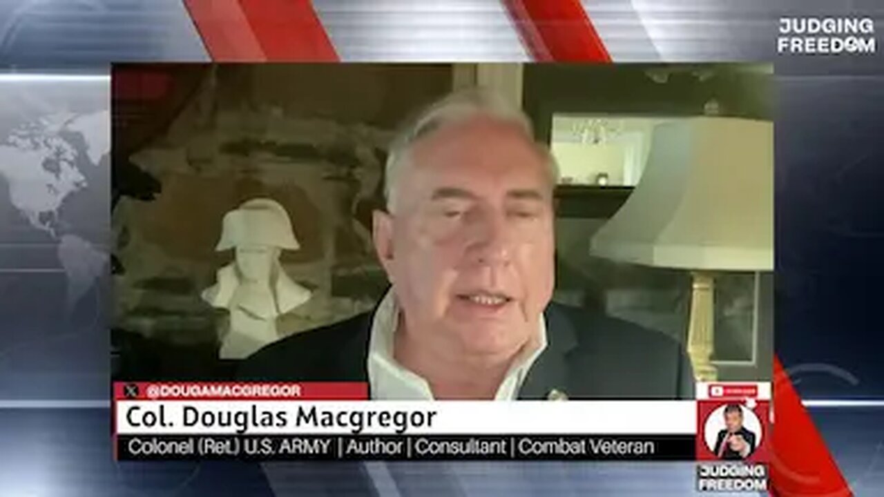 COL. Douglas Macgregor : Can Ukraine Survive?