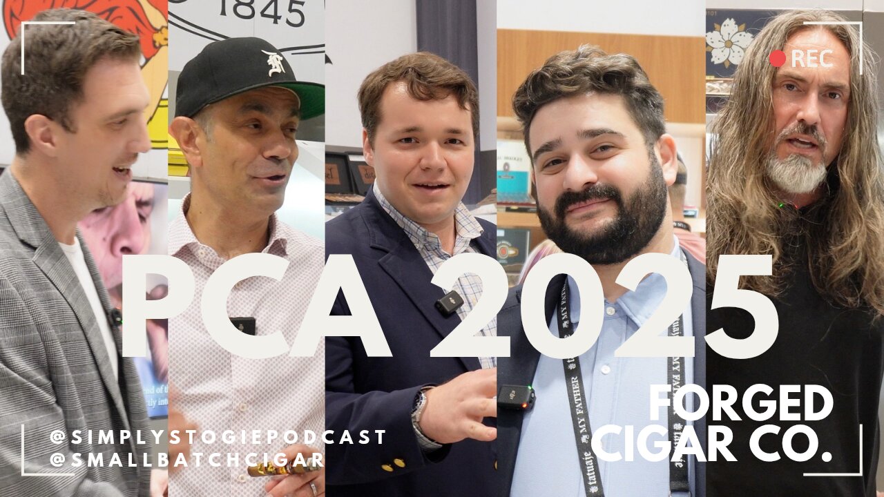 PCA 2025: Forged Cigar Co.