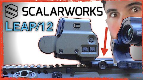 Scalarworks LEAP 12 Eotech mount