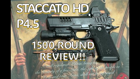 STACCATO HD P4.5 1500 Round gun review!