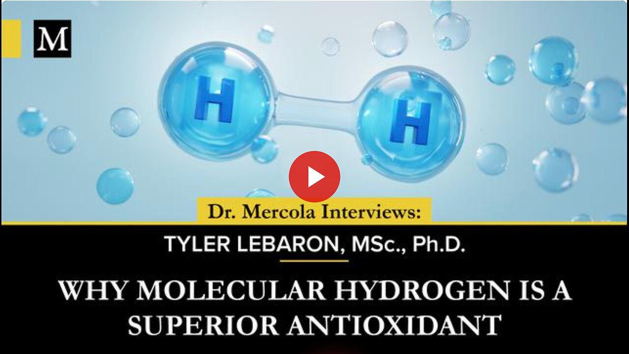 Why Molecular Hydrogen Is a Superior Antioxidant - Interview with Tyler LeBaron, Ph.D.