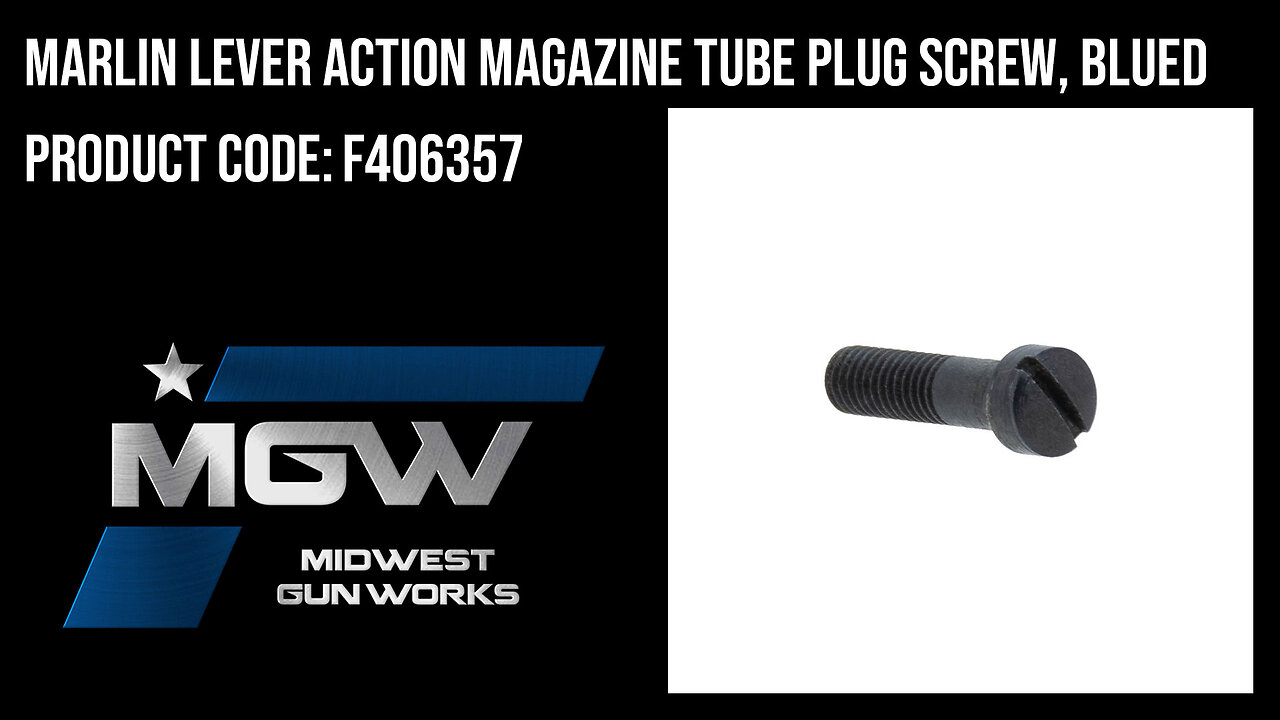 Marlin Lever Action Magazine Tube Plug Screw, Blued - F406357