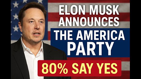 Elon Musk Starts a New Party? 80% Say YES!” “Musk vs Trump — The America Party Explained 🇺🇸”