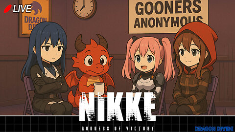 🔴Live! NIKKE: Waifu Warzone Begins!🔥 (First time Gooner)