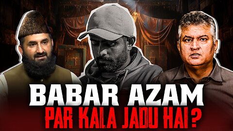 Kiya Babar Azam Par Kala Jadu Hai?