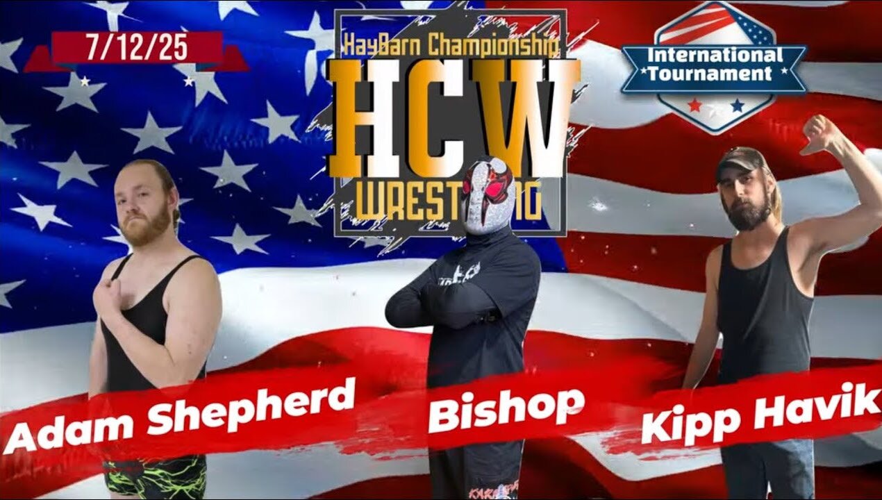 International Title Qualifier: Bishop vs Havik vs Shepard FULL MATCH HCW Freedom Fight Night 7/12/25