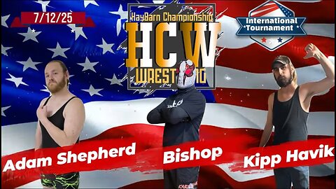 International Title Qualifier: Bishop vs Havik vs Shepard FULL MATCH HCW Freedom Fight Night 7/12/25