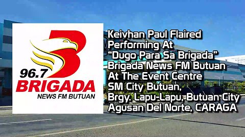 Keivhan Paul Flaired Performing At Brigada News FM Butuan At SM City Butuan