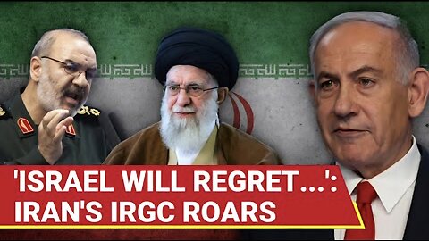 Khamenei's IRGC Vows To Make Israel Pay Heavy Price If It BLOWS UP Iran's Nuclear Facilities