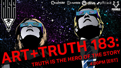 ART + TRUTH // EP.183 // TRUTH IS THE HERO OF THE STORY