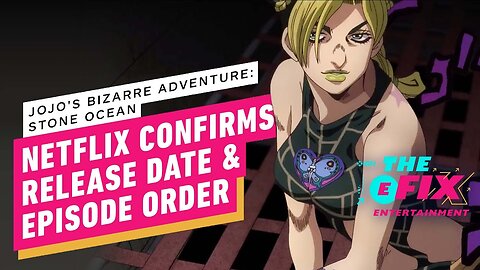 Netflix Reveals JoJo's Bizarre Adventure - Stone Ocean Release Date - IGN T