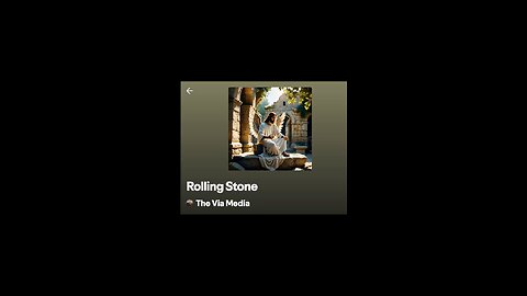 "Rolloing Stone" by: The Via Media