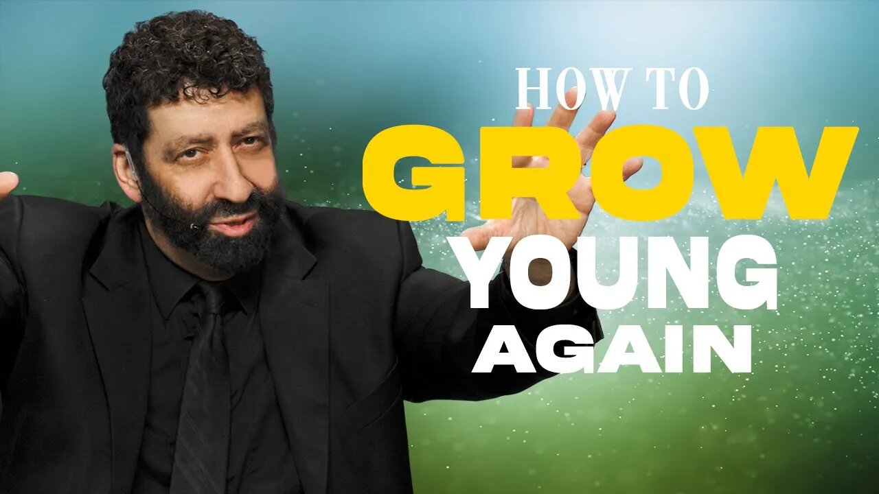 How To Grow Young Again | Jonathan Cahn Sermon
