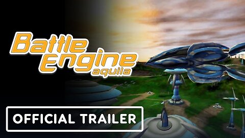 Battle Engine Aquila - Official Gameplay Trailer