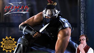 Ninja Gaiden Sigma - Part 2 (PG 13+ Stream)