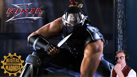 Ninja Gaiden Sigma - Part 2 (PG 13+ Stream)