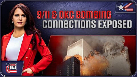 9/11 & OKC Bombing Connections EXPOSED