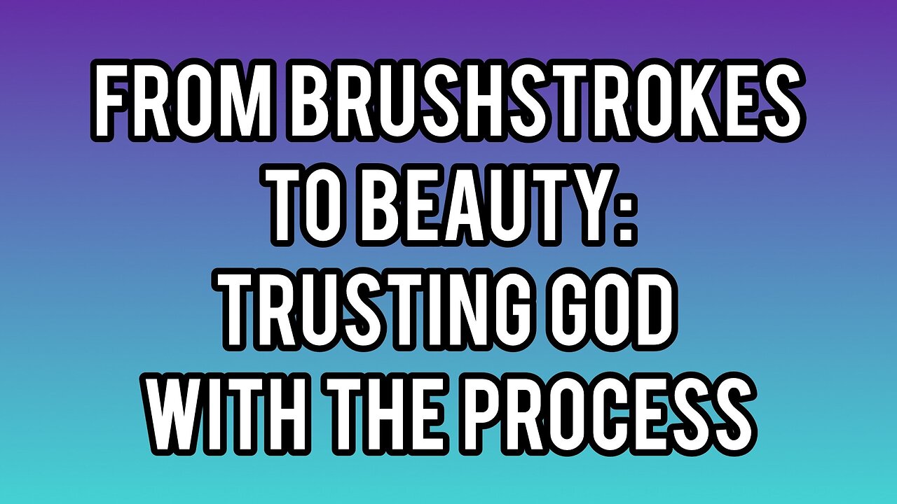 From Brushstrokes to Beauty