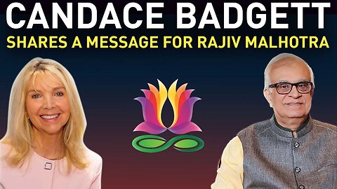 Candace Badgett, International wellness & Ayurveda expert shares a message for Rajiv Malhotra