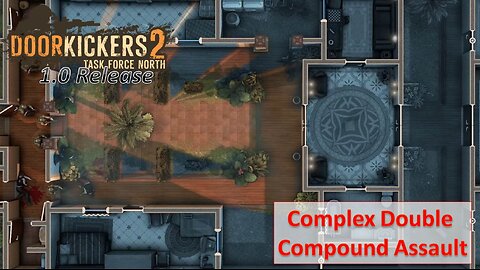 Complex Double Compound Assault - Extreme Rescues Missions l Door Kickers 2