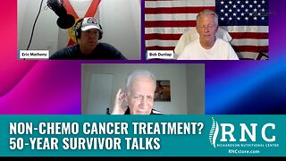 Non-Chemo Cancer Treatment? 50-Year Survivor Talks (Bob & Eric Save America w/Rick Hill)