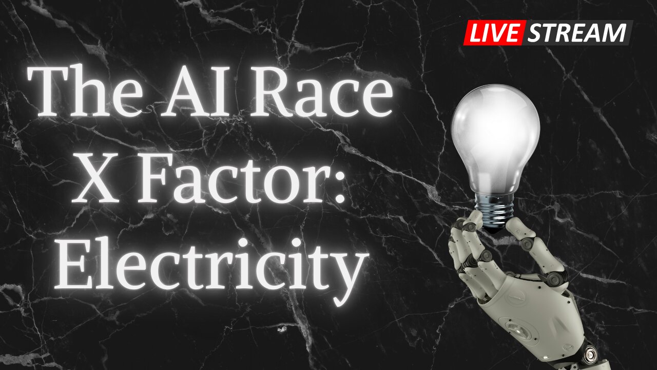 The AI Race X Factor: Electricity