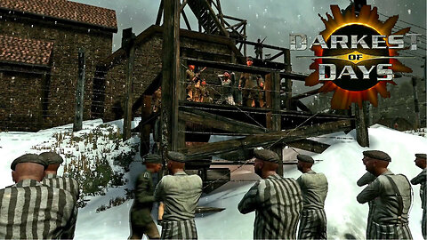 Stuck In A World War 2 German Prison Camp! Darkest of Days Part 7