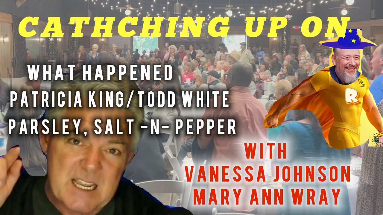 CATCHING UP ON - PATRICIA KING - TODD WHITE - PARSLEY, SALT -N-PEPPER