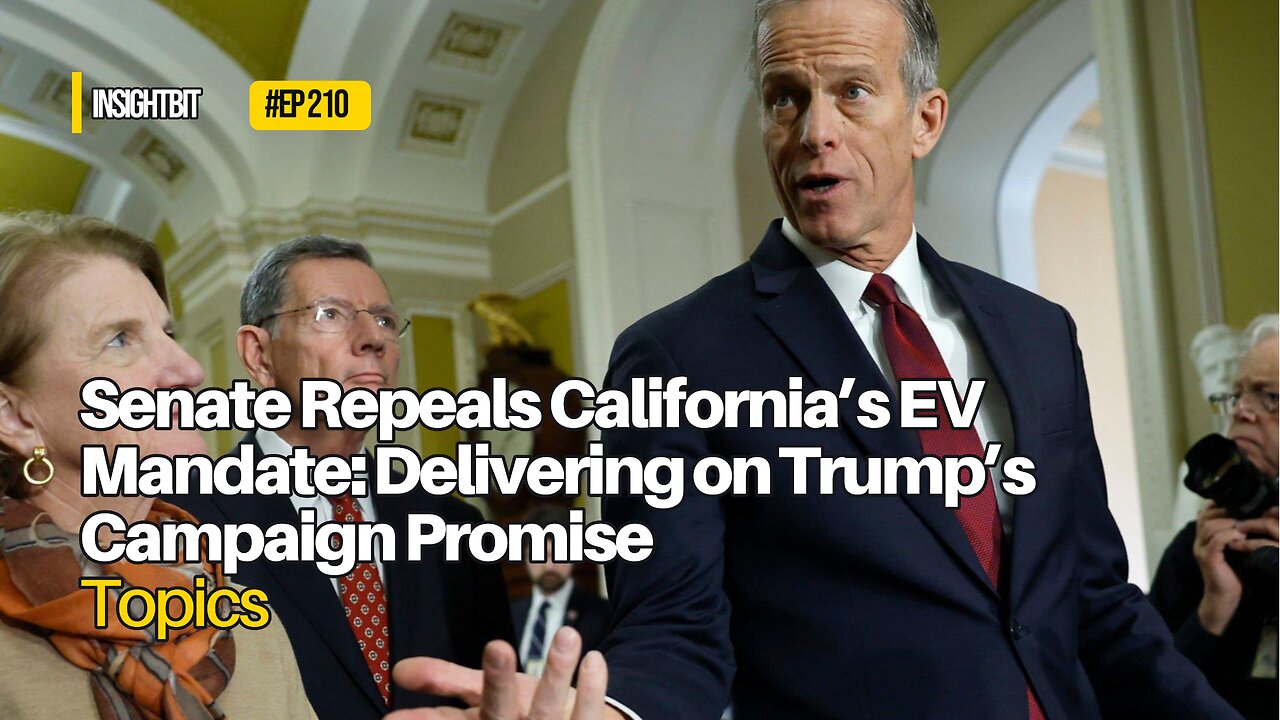 Senate Repeals California’s EV Mandate: Delivering on Trump’s Campaign Promise