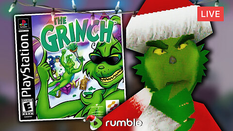 STEALING CHRISTMAS EVE :: The Grinch (2000) :: FIRST-TIME PLAYING A PS1 GAME {18+}