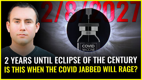 2 YEARS UNTIL THE ECLIPSE OF THE CENTURY: Is this when the COVID jabbed will RAGE?